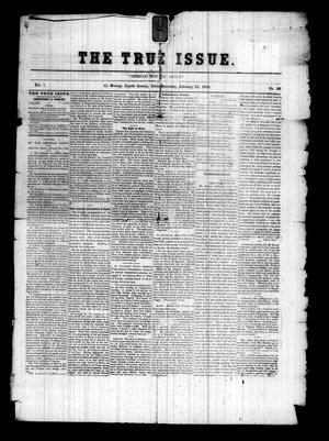 The True Issue. (La Grange, Tex.), Vol. 1, No. 20, Ed. 1 Saturday, February 23, 1856