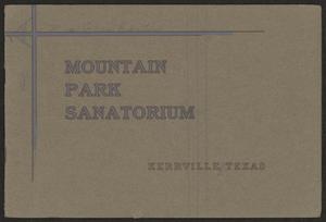 Primary view of object titled 'Mountain Park Sanatorium, Kerrville, Texas'.