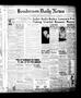 Primary view of Henderson Daily News (Henderson, Tex.), Vol. 4, No. 234, Ed. 1 Monday, December 17, 1934