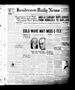 Primary view of Henderson Daily News (Henderson, Tex.), Vol. 4, No. 256, Ed. 1 Sunday, January 13, 1935
