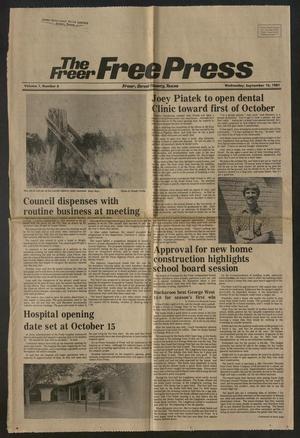 Primary view of object titled 'The Freer Free Press (Freer, Tex.), Vol. 1, No. 6, Ed. 1 Wednesday, September 16, 1981'.