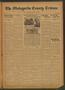Thumbnail image of item number 1 in: 'The Matagorda County Tribune (Bay City, Tex.), Vol. 80, No. 6, Ed. 1 Friday, April 3, 1925'.