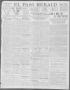 Newspaper: El Paso Herald (El Paso, Tex.), Ed. 1, Monday, May 6, 1912