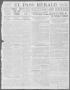 Primary view of El Paso Herald (El Paso, Tex.), Ed. 1, Monday, May 13, 1912