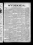 Newspaper: Svoboda. (La Grange, Tex.), Vol. 15, No. 22, Ed. 1 Thursday, June 7, …
