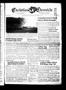 Thumbnail image of item number 1 in: 'Christian Chronicle (Abilene, Tex.), Vol. 13, No. 16, Ed. 1 Wednesday, September 21, 1955'.