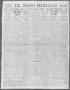 Thumbnail image of item number 1 in: 'El Paso Herald (El Paso, Tex.), Ed. 1, Wednesday, February 5, 1913'.