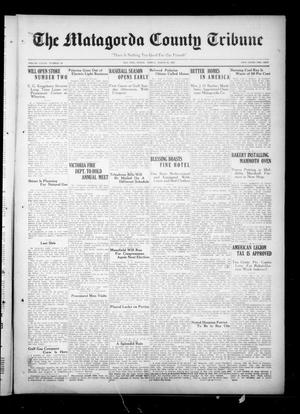 Primary view of object titled 'The Matagorda County Tribune (Bay City, Tex.), Vol. 81, No. 50, Ed. 1 Friday, March 25, 1927'.