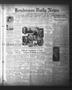 Newspaper: Henderson Daily News (Henderson, Tex.), Vol. 3, No. 72, Ed. 1 Monday,…