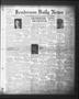 Thumbnail image of item number 1 in: 'Henderson Daily News (Henderson, Tex.), Vol. 3, No. 73, Ed. 1 Tuesday, June 13, 1933'.