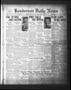 Newspaper: Henderson Daily News (Henderson, Tex.), Vol. 3, No. 94, Ed. 1 Sunday,…