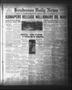 Newspaper: Henderson Daily News (Henderson, Tex.), Vol. 3, No. 112, Ed. 1 Tuesda…