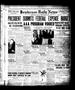 Primary view of Henderson Daily News (Henderson, Tex.), Vol. 5, No. 251, Ed. 1 Monday, January 6, 1936