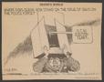 Thumbnail image of item number 1 in: '[Clipping: Glenn Box political cartoon]'.