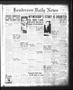 Primary view of Henderson Daily News (Henderson, Tex.), Vol. 3, No. 212, Ed. 1 Sunday, November 26, 1933