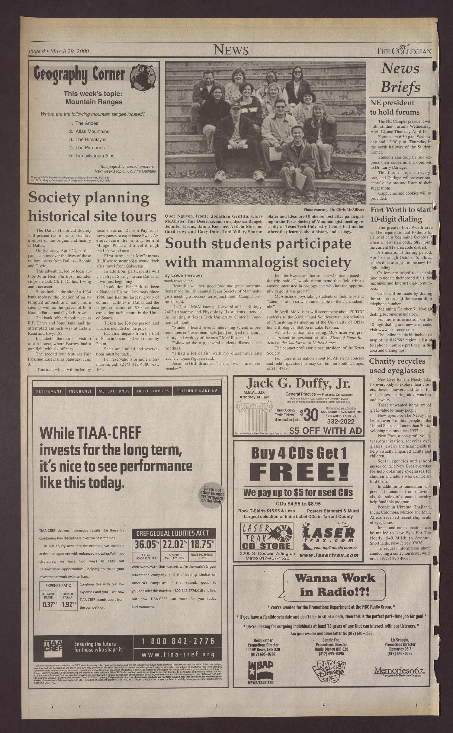 The Collegian (Hurst, Tex.), Vol. 12, No. 23, Ed. 1 Wednesday, March 29, 2000
                                                
                                                    [Sequence #]: 4 of 10
                                                