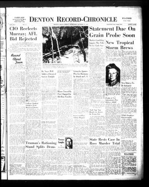 Primary view of Denton Record-Chronicle (Denton, Tex.), Vol. 45, No. 55, Ed. 1 Friday, October 17, 1947
