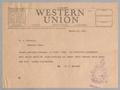 Thumbnail image of item number 1 in: '[Telegram from E. A. Mantzel to E. A. Turnbull, March 16, 1942]'.