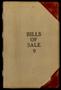Thumbnail image of item number 1 in: 'Travis County Clerk Records: Bill of Sale Record 9'.