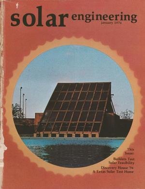 Solar Engineering, Volume 1, Number 1, January 1976