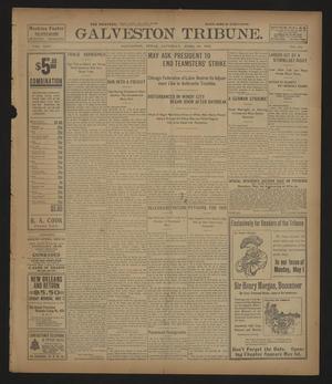 Primary view of object titled 'Galveston Tribune. (Galveston, Tex.), Vol. 25, No. 134, Ed. 1 Saturday, April 29, 1905'.