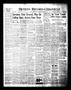 Thumbnail image of item number 1 in: 'Denton Record-Chronicle (Denton, Tex.), Vol. 42, No. 102, Ed. 1 Monday, December 11, 1944'.