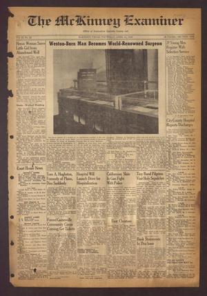 Primary view of object titled 'The McKinney Examiner (McKinney, Tex.), Vol. 63, No. 28, Ed. 1 Thursday, April 21, 1949'.