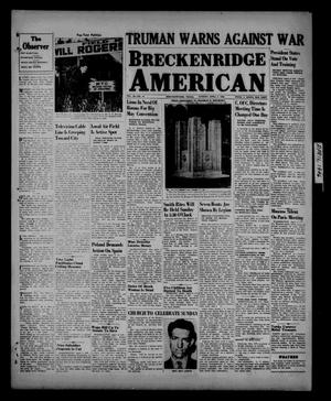 Primary view of object titled 'Breckenridge American (Breckenridge, Tex.), Vol. 26, No. 74, Ed. 1 Sunday, April 7, 1946'.
