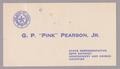 Text: [Calling Card for G. P. "Pink" Pearson, Jr.]