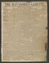 Primary view of The Matagorda Gazette. (Matagorda, Tex.), Vol. 1, No. 28, Ed. 1 Saturday, February 12, 1859