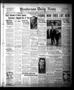 Newspaper: Henderson Daily News (Henderson, Tex.),, Vol. 1, No. 72, Ed. 1 Thursd…