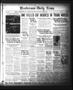 Newspaper: Henderson Daily News (Henderson, Tex.),, Vol. 1, No. 234, Ed. 1 Tuesd…