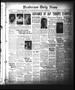 Newspaper: Henderson Daily News (Henderson, Tex.),, Vol. 1, No. 245, Ed. 1 Tuesd…