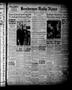 Primary view of Henderson Daily News (Henderson, Tex.), Vol. 8, No. 226, Ed. 1 Wednesday, December 7, 1938