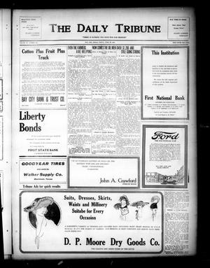 Primary view of object titled 'The Daily Tribune (Bay City, Tex.), Vol. 15, No. 138, Ed. 1 Friday, April 30, 1920'.
