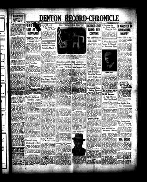 Primary view of object titled 'Denton Record-Chronicle (Denton, Tex.), Vol. [27], No. 169, Ed. 1 Monday, February 27, 1928'.