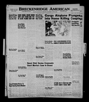 Primary view of object titled 'Breckenridge American (Breckenridge, Tex.), Vol. 29, No. 244, Ed. 1 Sunday, November 20, 1949'.