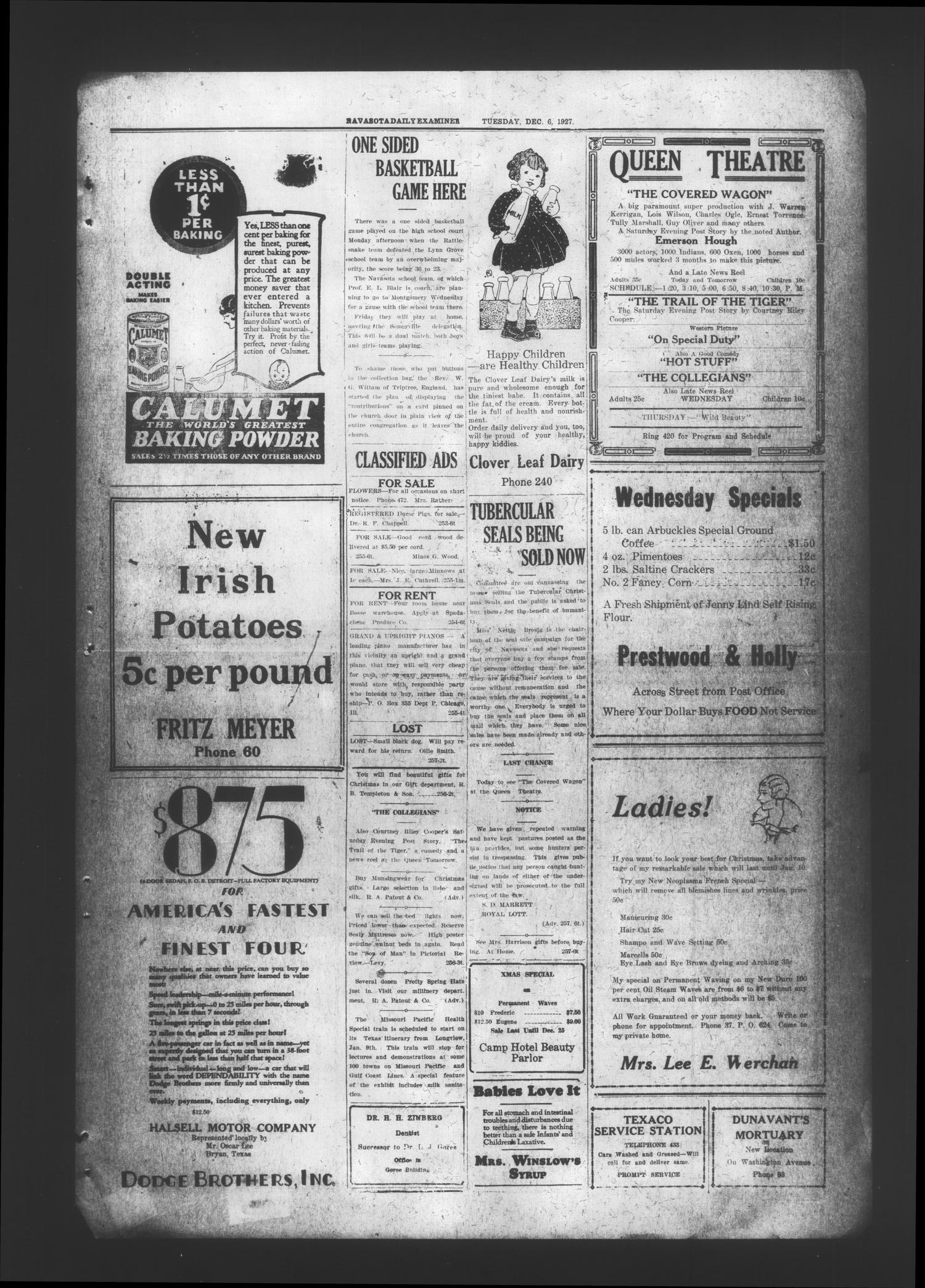 Navasota Daily Examiner (Navasota, Tex.), Vol. 30, No. 257, Ed. 1 Tuesday, December 6, 1927
                                                
                                                    [Sequence #]: 3 of 4
                                                