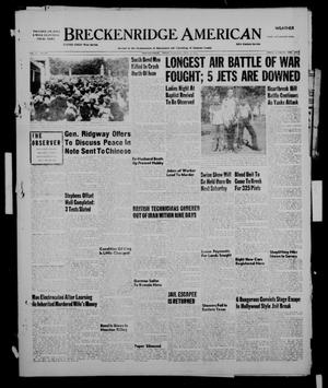 Primary view of object titled 'Breckenridge American (Breckenridge, Tex.), Vol. 31, No. 234, Ed. 1 Tuesday, September 25, 1951'.