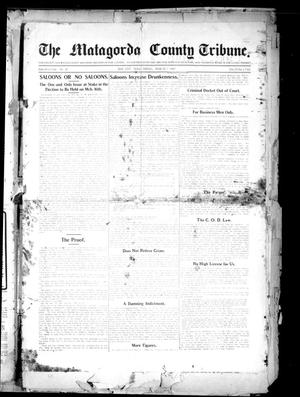 Primary view of object titled 'The Matagorda County Tribune. (Bay City, Tex.), Vol. 61, No. 22, Ed. 1 Friday, March 8, 1907'.