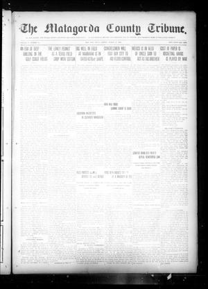 Primary view of object titled 'The Matagorda County Tribune. (Bay City, Tex.), Vol. 71, No. 11, Ed. 1 Friday, March 17, 1916'.