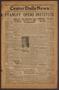 Primary view of Center Daily News (Center, Tex.), Vol. 1, No. 103, Ed. 1 Monday, September 23, 1929