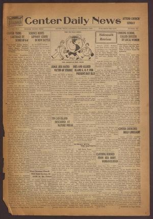 Center Daily News (Center, Tex.), Vol. 2, No. 132, Ed. 1 Saturday, November 8, 1930