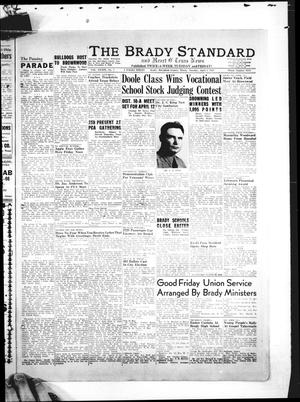 Primary view of object titled 'The Brady Standard and Heart O' Texas News (Brady, Tex.), Vol. 39, No. 1, Ed. 1 Tuesday, April 1, 1947'.