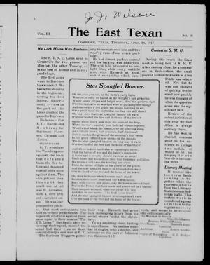 Primary view of object titled 'The East Texan (Commerce, Tex.), Vol. 3, No. 16, Ed. 1 Thursday, April 19, 1917'.