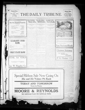 Primary view of object titled 'The Daily Tribune. (Bay City, Tex.), Vol. 8, No. 16, Ed. 1 Monday, December 23, 1912'.