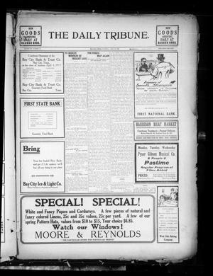 Primary view of object titled 'The Daily Tribune. (Bay City, Tex.), Vol. 8, No. 117, Ed. 1 Saturday, April 19, 1913'.