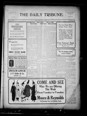 Primary view of object titled 'The Daily Tribune. (Bay City, Tex.), Vol. 10, No. 59, Ed. 1 Saturday, January 16, 1915'.
