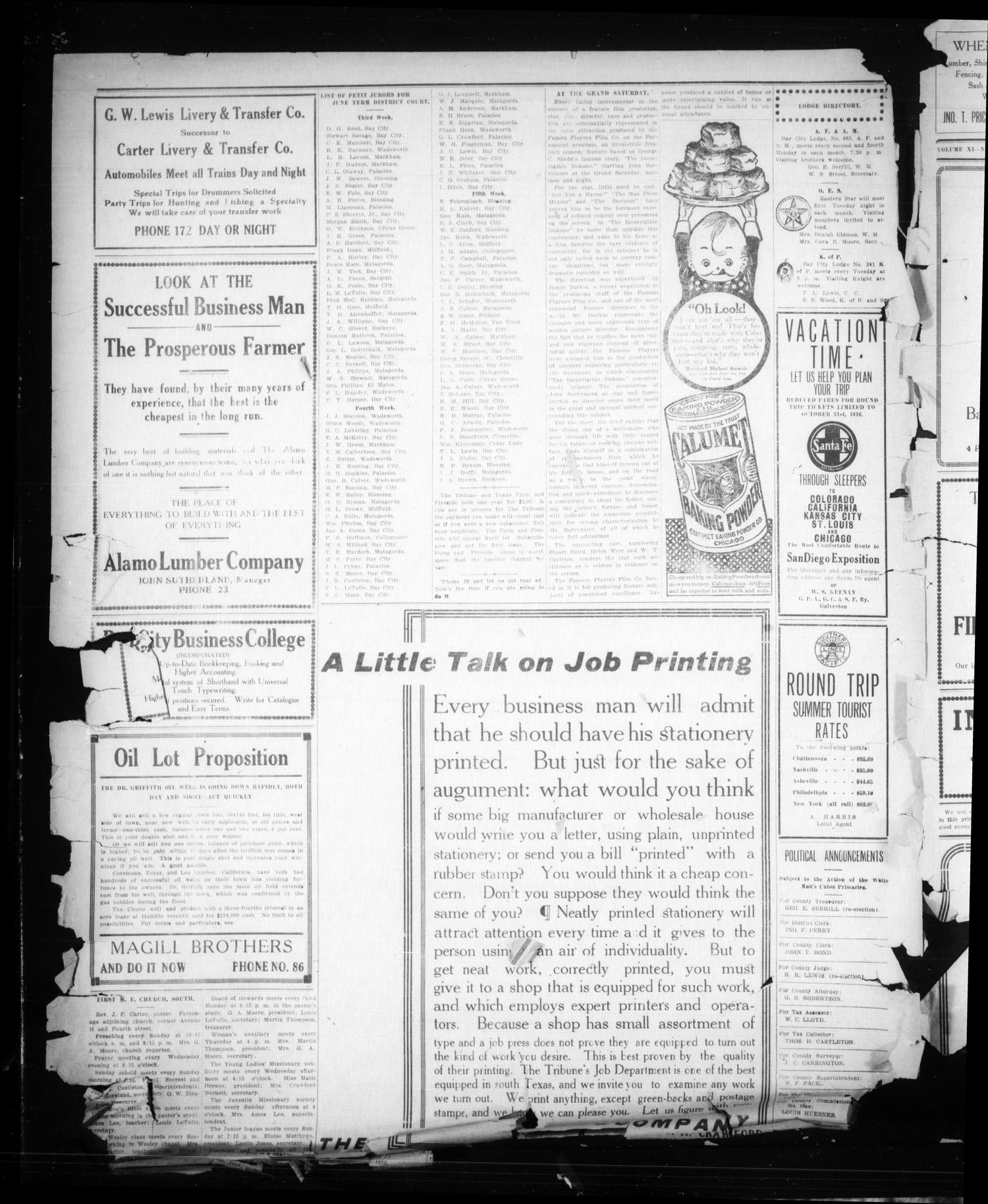 The Daily Tribune (Bay City, Tex.), Vol. 11, No. 207, Ed. 1 Friday, July 7, 1916
                                                
                                                    [Sequence #]: 4 of 4
                                                