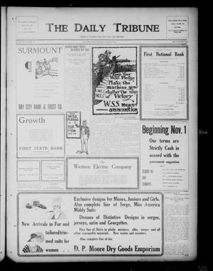 Primary view of object titled 'The Daily Tribune (Bay City, Tex.), Vol. 13, No. 302, Ed. 1 Thursday, October 31, 1918'.